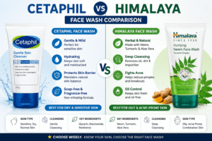“Cetaphil vs Himalaya face wash – which is better?”